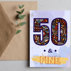 50 Birthday Card for Her – African Print Card