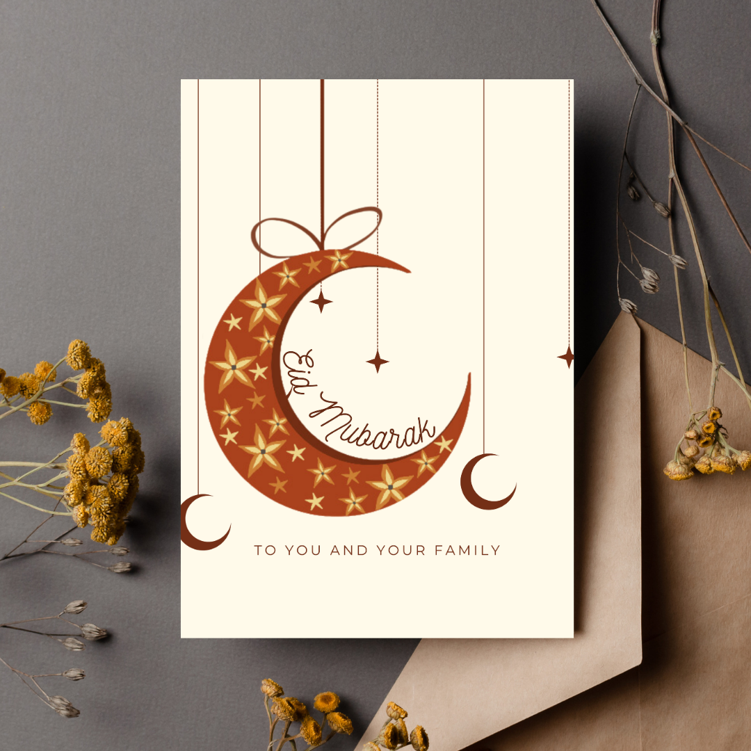 Eid Mubarak Card— To you and Your Family
