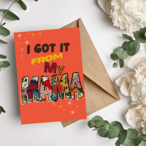 Happy Mother’s Day Card - From my Mama