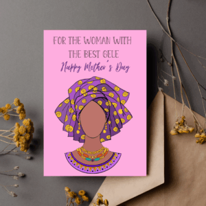 Mother’s Day Card - Afrocentric Gele Design