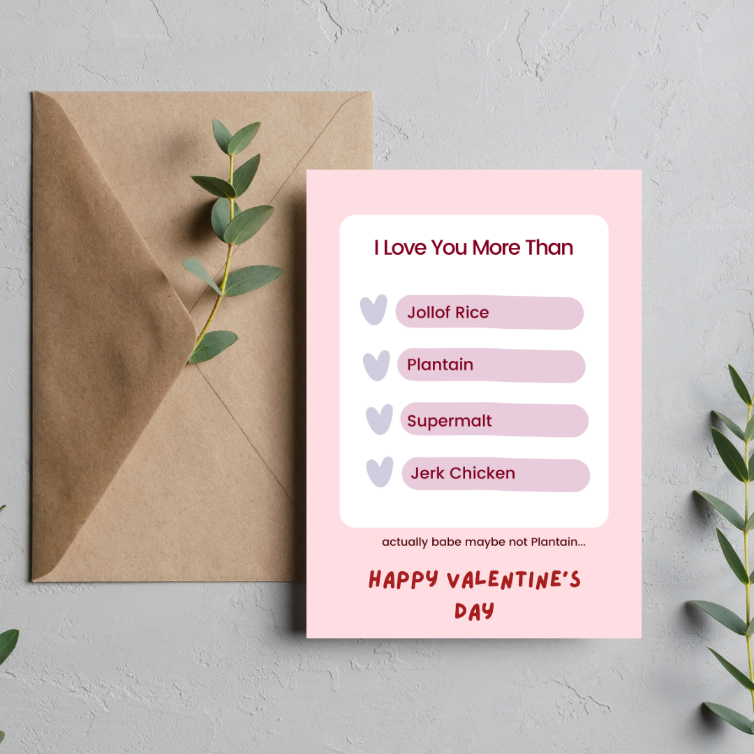 Funny Valentine’s Day Card- I Love You More Than